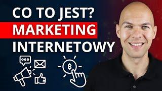 Marketing internetowy Co To Jest i Jak Zacząć? Rodzaje Marketingu Internetowego