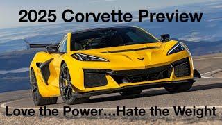 2025 Corvette ZR1 Preview: Love the Power...Hate the Weight