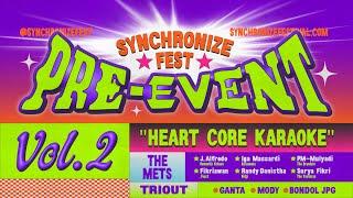 Pre-Event Synchronize Fest 2024 Vol. 2 (TRIOUT: Ganta, Bondol JPG, Mody & THE METS)