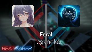 Beat Saber | miitchel | meganeko - Feral [Expert+] #2 | 81.31%