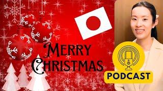 【Japanese Podcast】日本人はクリスマスまでに恋人がほしいです｜Japanese listening｜#japanesepodcast  #nihongoclass