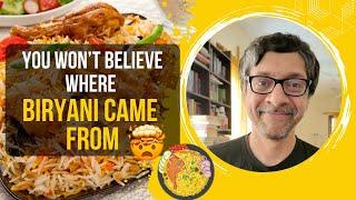 You Wont Believe Where Biryani Came From