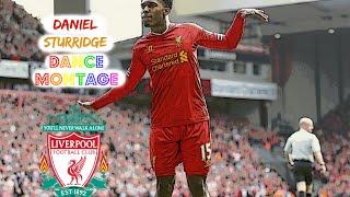 Daniel Sturridge Dance Montage