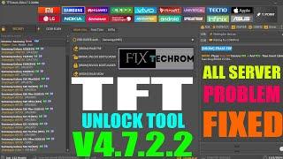 TFT Unlock Tool v4.7.2.2 | Fixed All Server Issues | Download Free Unlock Tool 2024