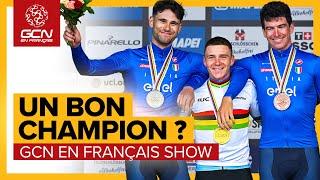 Qu'est-ce qu'un bon champion du monde ? | GCN SHOW 215