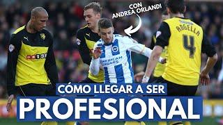 CÓMO SER FUTBOLISTA PROFESIONAL | CON ANDREA ORLANDI