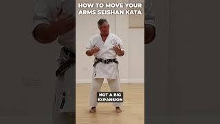 Seishan Kata: How to move your arms #shorts