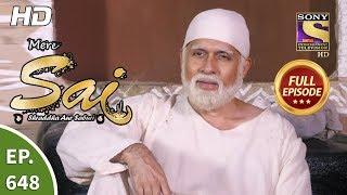 Mere Sai - Ep 648 - Full Episode - 18th March, 2020