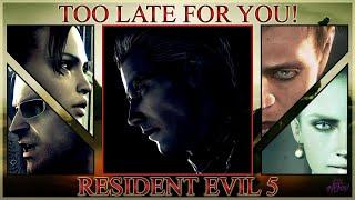 RE5 - Albert Wesker ft. Chris, Sheva, Irving & Excella - TOO LATE FOR YOU!