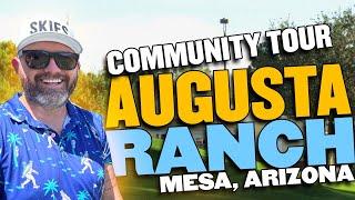 AUGUSTA RANCH IN MESA, ARIZONA - COMMUNITY TOUR 2023