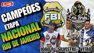 live pós NACIONAL RJ com os CAMPEÕES, coleiro ERVA BRABA e trinca FBI.