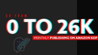 Going from 0 to 30k Monthly with Amazon KDP – Self-Publishing formula with Ghostwriters