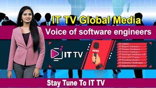 IT TV is the Global Media Channel for the IT Industry