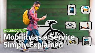 What is Mobility as a Service? | URBAN MOBILITY SIMPLY EXPLAINED