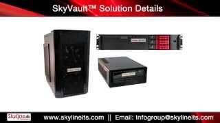 Skyline IT Services Presents: SkyVault™ Data Protection Appliance