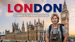 The Ultimate London Travel Guide  (Tips for First Timers 2024)