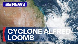 Tropical Cyclone Alfred looms off east coast | 9 News Australia