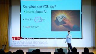 CTRL + AI + Future | Charles Wong | TEDxWahaha Schools Youth