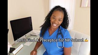 HOW I FOUND PRECEPTORS FOR NURSE PRACTITIONER SCHOOL