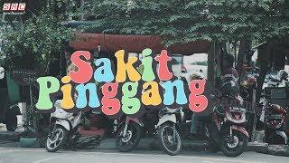 GAMMA 1 - SAKIT PINGGANG (Official Music Video)