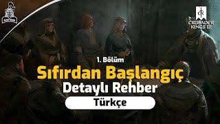 Crusader Kings 3 - Sıfırdan Başlangıç Rehberi (Detaylı Seri)