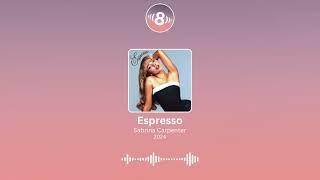 Espresso 8D - Sabrina Carpenter