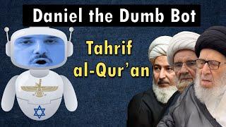 Exposing Daniel’s Deception on Shia Beliefs: Distortion of the Qur'an