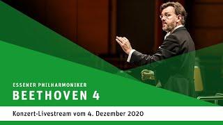 Live aus der Philharmonie Essen - Essener Philharmoniker: Beethoven 4