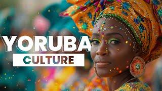 The Yoruba Culture: Bigger Than Africa