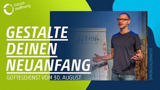 Gestalte deinen Neuanfang | Online-Gottesdienst | Forum Hoffnung Dresden