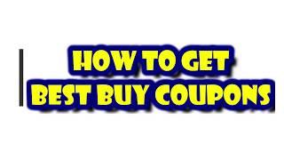 BEST BUY COUPONS: How to use Best Buy Coupons I Get 20% Off on any Best Buy Product!