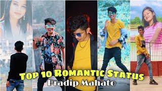 Pradip Mahato Top 10 Romantic Status || Purulia Super Hit Romantic Status 2021