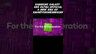 Samsung Galaxy S24 Ultra Official- A New Era of Smartphones Begins FULL