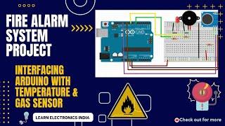 Fire Alarm System Project by Interfacing Arduino with Temperature & Gas Sensor || TinkerCAD Projects