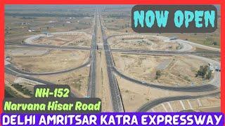 Now Open | Delhi Amritsar Katra Expressway | KMP Expressway to NH-152 Hisar Road | Part 7