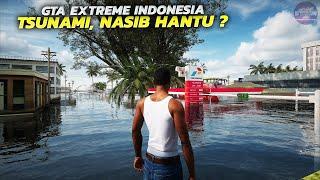 GTA Extreme Indonesia, Tapi Tsunami