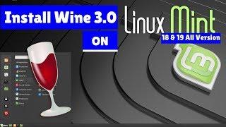 How to install Wine 3.0 on Linux Mint 18.3, Linux Mint 19