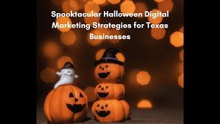 Halloween digital marketing-ESYN- Halloween Digital Marketing Strategies for Texas Businesses