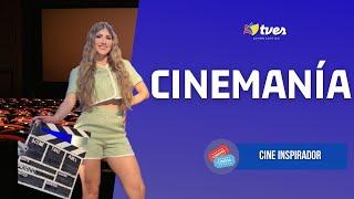 CINEMANÍA - Cine Inspirador