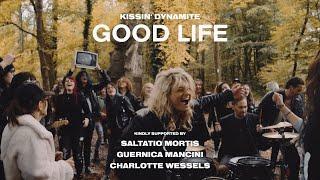 KISSIN' DYNAMITE - Good Life (Official Video) | Napalm Records