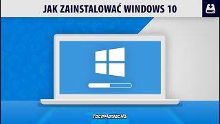 Jak zainstalować Windows 10Czysta, świeża instalacja systemu z pendrive [Formatowanie, 32 na 64bit]