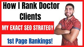 SEO For Doctors: How I Rank Doctor Related Keywords & Content On Google [2020]