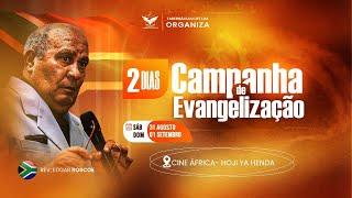 3º DIA CAMPANHA DE EVANGELIZAÇÃO (CINE ÁFRICA) | LIFE TABERNACLE LDA | 31-08-2024