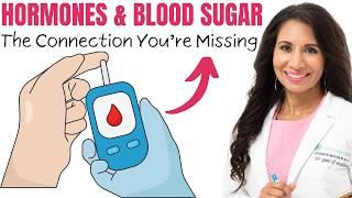 Is Your Blood Sugar SABOTAGING Your Hormone Balance?