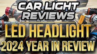 Car Light Reviews LED Headlight 2024 Year In Review