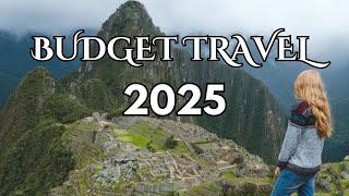 Top 15 Affordable Budget Travel Destinations for 2025: Top Cheap Travel Spots to Visit