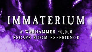 Immaterium: A Warhammer 40,000 Escape Room Experience - Trailer