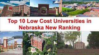 Top 10 LOW COST UNIVERSITIES IN NEBRASKA New Ranking