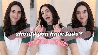 Should You Be A MOTHER?? // Actually answering the question so many of you are wondering about...