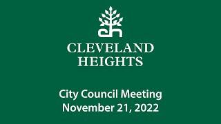 Cleveland Heights City Council Meeting November 21, 2022